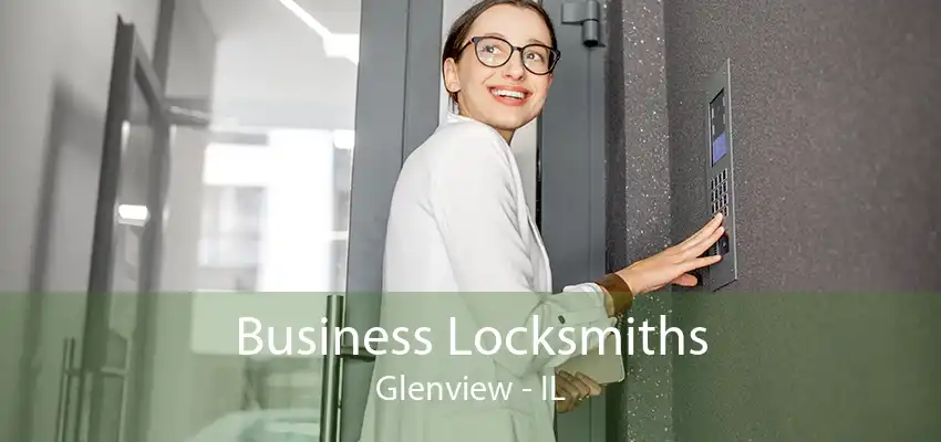 Business Locksmiths Glenview - IL