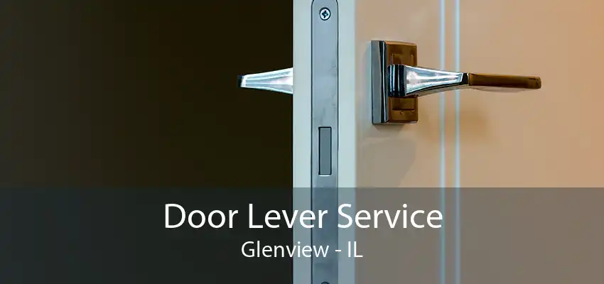 Door Lever Service Glenview - IL