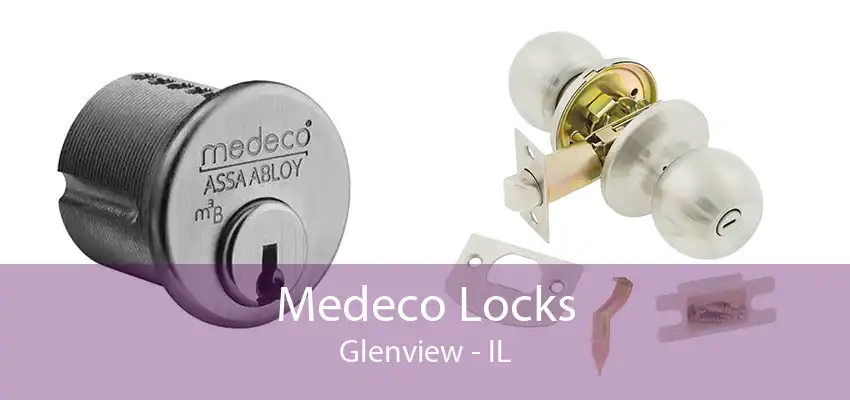 Medeco Locks Glenview - IL