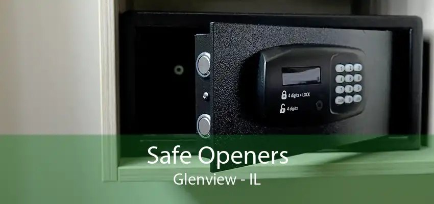 Safe Openers Glenview - IL