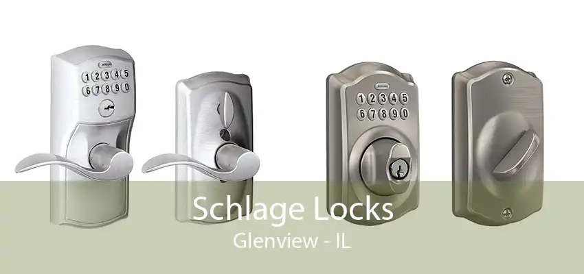 Schlage Locks Glenview - IL